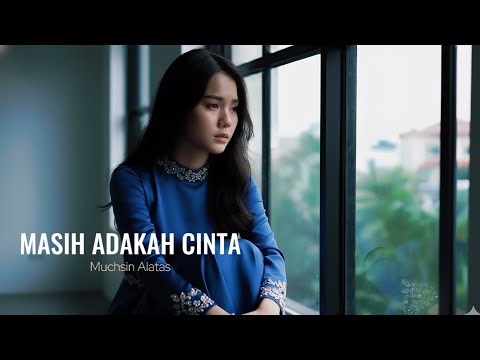 Masih Adakah Cinta - Muchsin Alatas | Cover by Aini