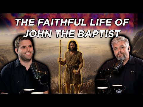John the Baptist: Prophet or Madman?