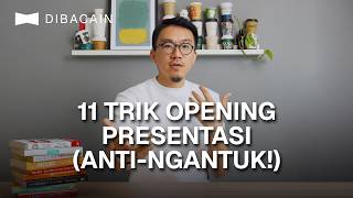 Dibacain: 11 Killer Opening Presentasi Biar Gak Bosenin (Buku Audio Say It Well