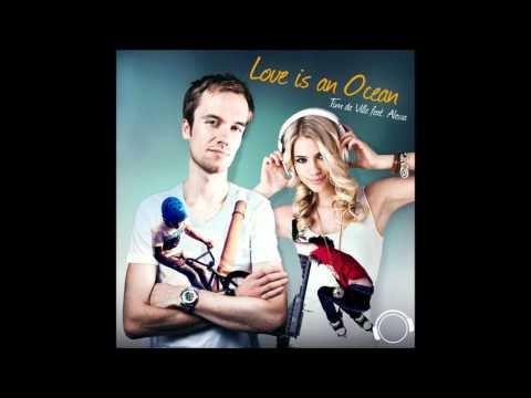 Tim de Ville feat. Alessa - Love is an Ocean