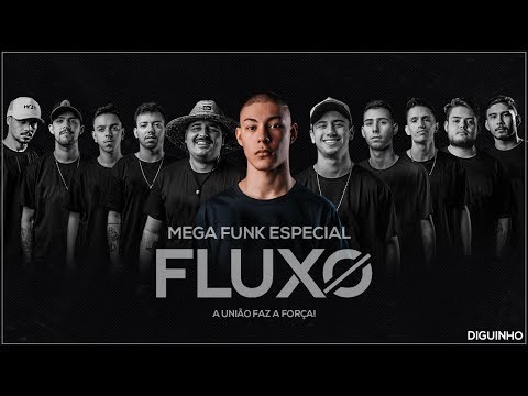 MEGA - FLUXØ (DJ DIGUINHO)