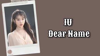 Download lagu IU - Dear Name Lyrics Terjemahan (Rom / Indonesia) mp3