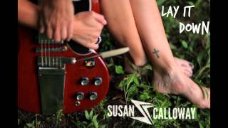 Susan Calloway - Lay It Down