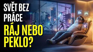 Svět bez práce: Co budeme dělat, až AI a roboti nahradí lidi? 😳