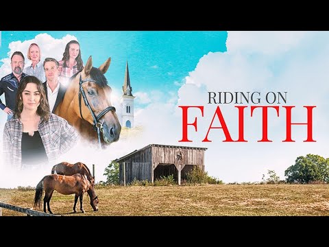 Riding on Faith  | Moving and Inspirational Drama