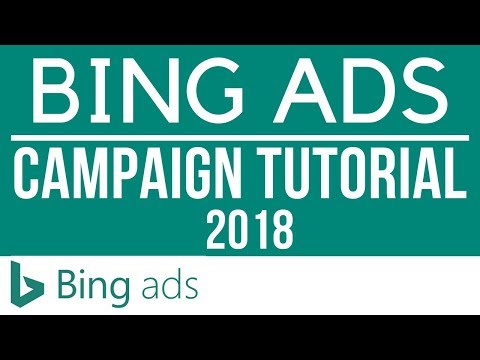 Bing Ads Tutorial How To Set Up Microsoft Advertising Campaigns