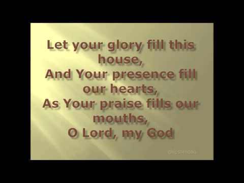 LET YOUR GLORY FILL THIS HOUSE