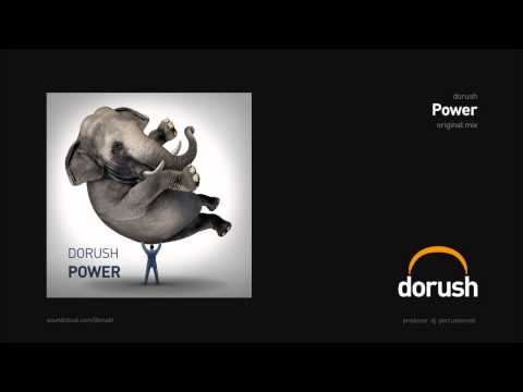 Dorush - Power (Original Mix)