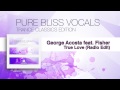 George Acosta feat. Fisher - True Love (Radio ...