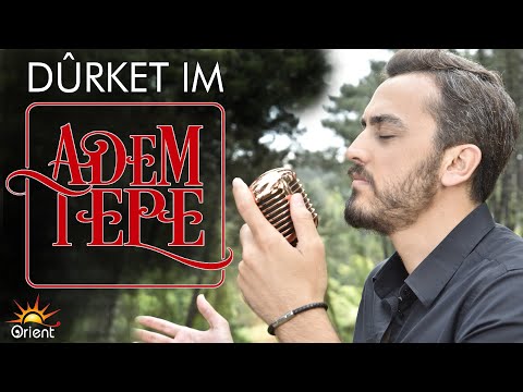 Adem Tepe - Durket im (Official Music)