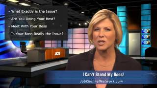 I Can&#39;t Stand My Boss