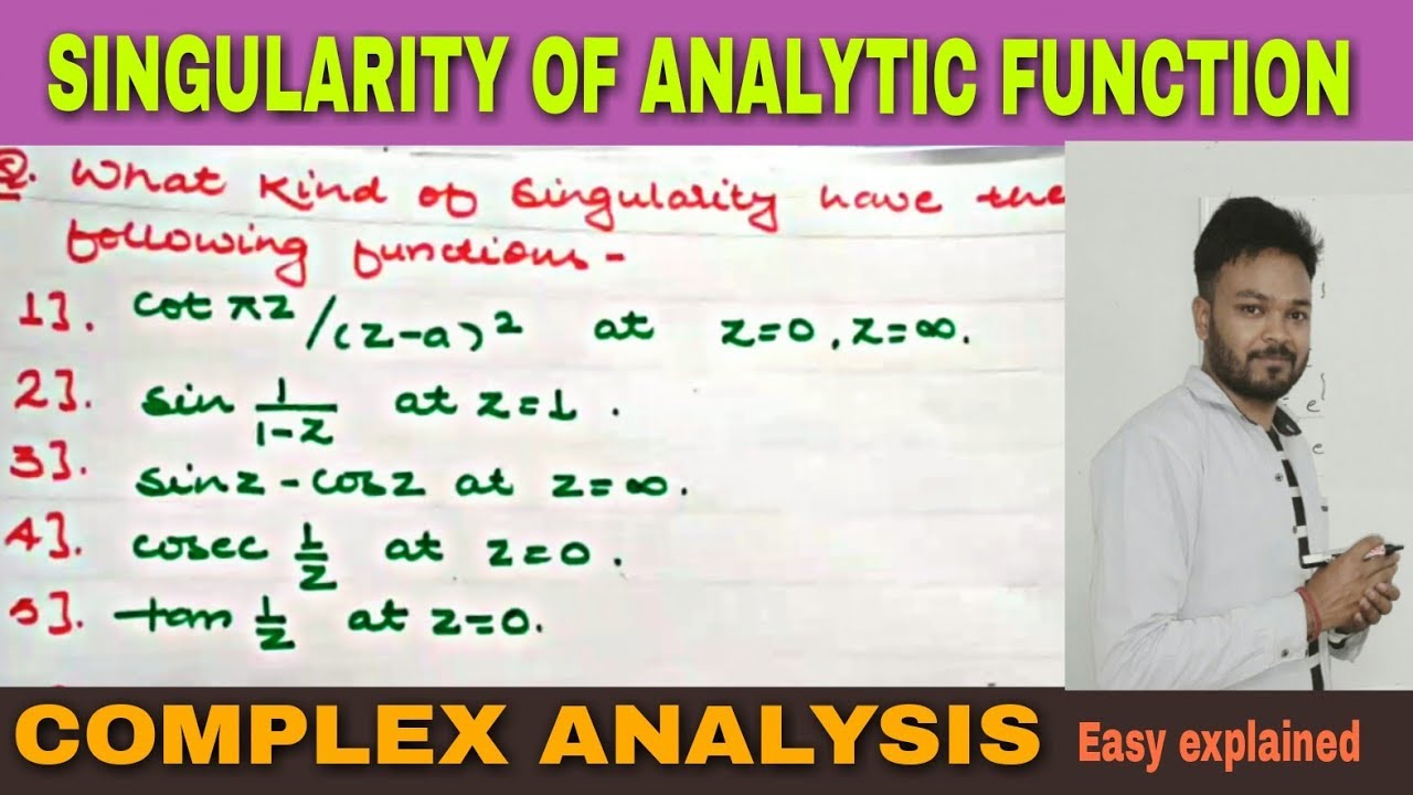 SINGULARITY OF ANALYTIC FUNCTION | PART - 1