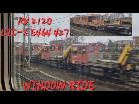 WINDOW RIDE TRENO REGIONALE VELOCE 2120 UIC-X E464 42,SERRAVALLE / NOVI LIGURE + tanti locomotori