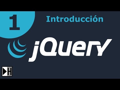 Introducción ¿Qué es JQuery? [Curso de JQuery] [1] Video