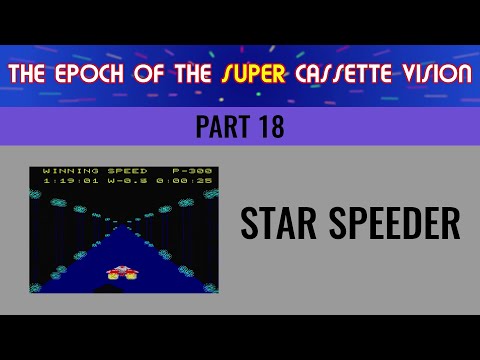 The Epoch of the Super Cassette Vision 18 - Star Speeder