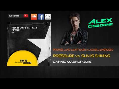 Pressure vs. Sun Is Shining (Dannic Mashup 2016)
