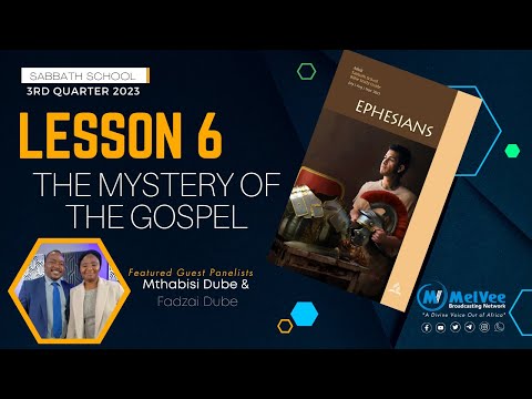 MelVee Bible Lesson 6  // The Mystery of the Gospel