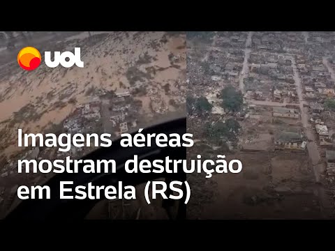 Calamidade no Rio Grande do Sul: Imagens aéreas mostram destruição em Estrela após chuvas