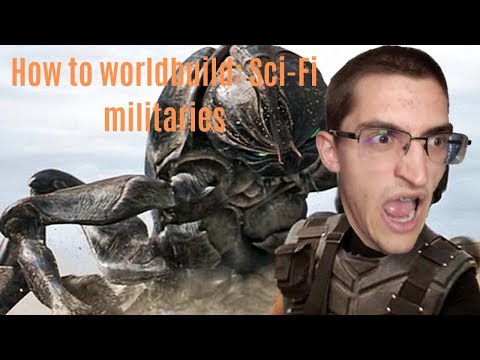 How to worldbuild: Sci-Fi militaries