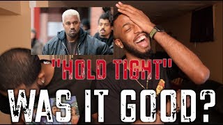KANYE WEST &quot;HOLD TIGHT&quot; LEAKED SONG REVIEW AND REACTION #MALLORYBROS 4K