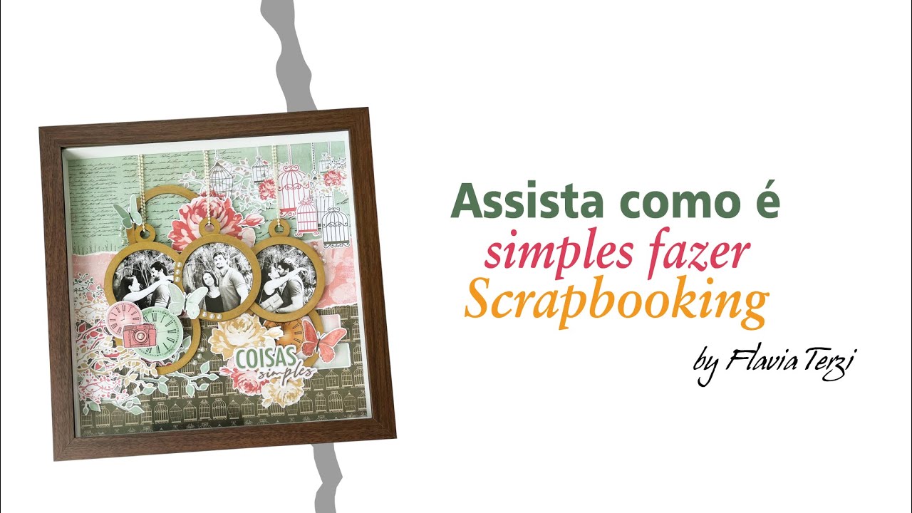 Assista como é simples fazer Scrapbooking