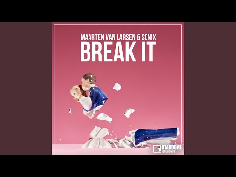 Break It (Extended Mix)