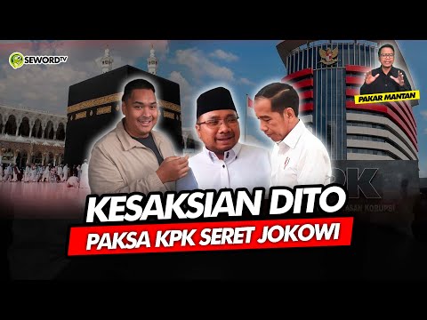 Alifurrahman: KESAKSIAN DITO PAKSA KPK SERET JOKOWI