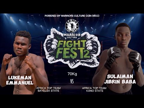 Fight Fest 2 (Bout 16) Lukemon Emmanuel VS Sulaiman Jibrin Baba