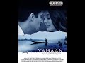 Yahaan (2005) Full Length Hindi Movie