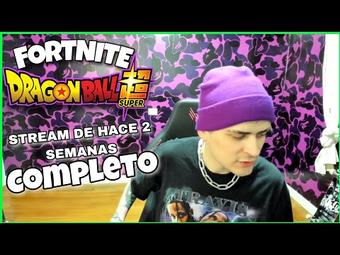 LIT KILLAH FORTNITE X DRAGON BALL SUPER / EL PENÚLTIMO STREAM!#litkillah #dragonball #streamcompleto
