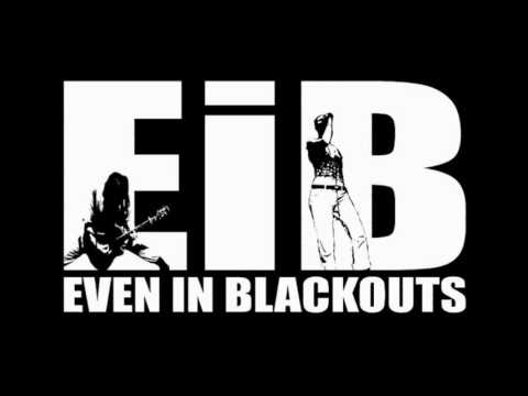 Even In Blackouts - The Writer