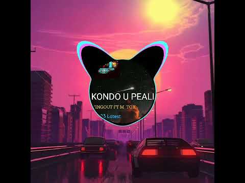 KONDO U Peali (Kingout ft M_TOX)