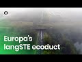 De langSTE natuurbrug van Europa | STE