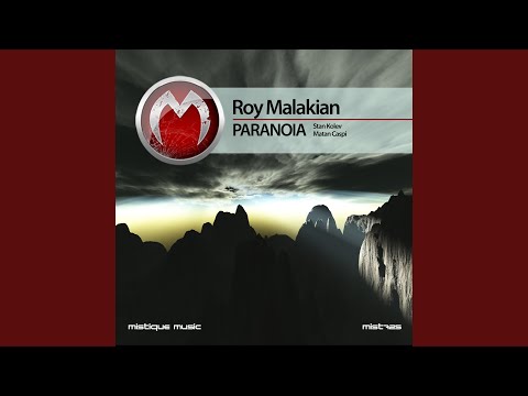 roy malakian - paranoia (original mix)