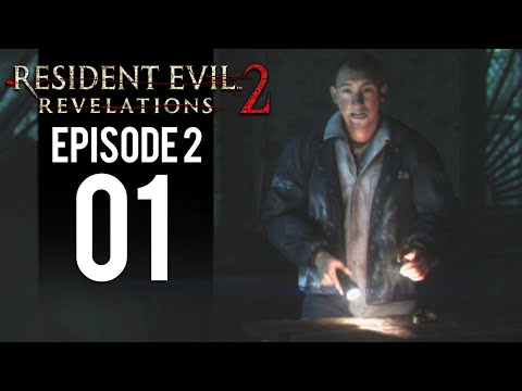 Resident Evil Revelations 2 Episode 2 - Part 1 - Lost Friends (Gameplay Walkthrough)