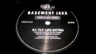 Basement Jaxx - Fly Life (Extra) 1997