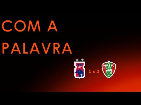 [CP] - PARANÁ CLUBE 1 X 2 VERÊ [FINAL IDA | PARANAENSE 2018 | SUB-17]