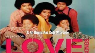 The Jackson 5 - It All Begins And Ends With Love