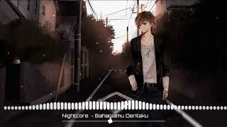 Download lagu Nightcore - BahagiaMu DeritaKu mp3
