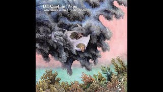 Da Captain Trips - Adventures in the Upside Down (2017) (Full Album)