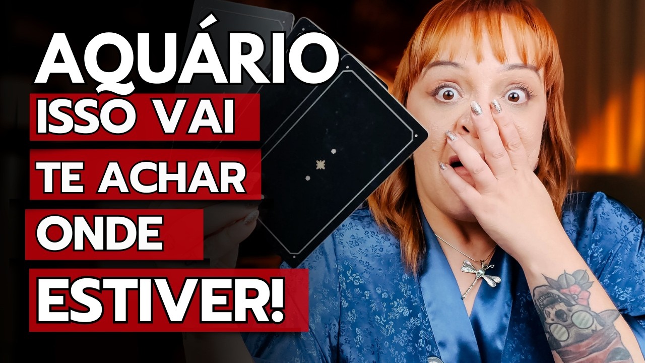 AQUÁRIO SUA VIDA EM 2025! É MUITO FORTE! NÃO DUVIDE, VAI TE ENCONTRAR ONDE QUER QUE VOCÊ ESTEJA!
