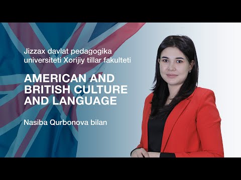 Faculty of Foreign Languages Nasiba Qurbonova. Topic: American and british culture and language