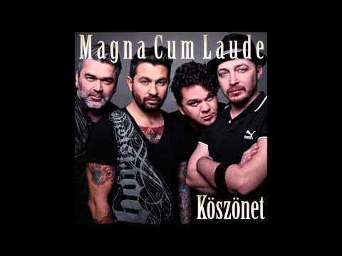 Magna Cum Laude - Köszönet (Official Audio)