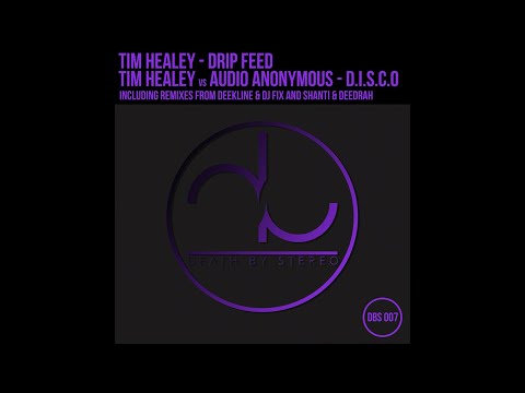 Tim Healey vs Audio Anonymous - D.I.S.C.O (Deekline & DJ Fixx RMX)