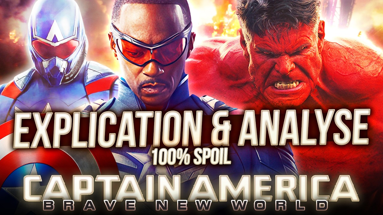 CAPTAIN AMERICA Brave New World - EXPLICATION & ANALYSE DU FILM (MCU, Comics, Leader, Red Hulk...)