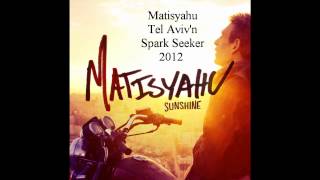 TEL AVIV&#39;N Matisyahu