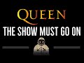 Queen • The Show Must Go On (CC) 🎤 [Karaoke] [Instrumental Lyrics]