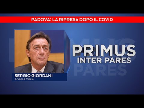 Primus Inter Pares del 17/6/2021 - Padova: La ripresa dopo il Covid (1 di 4)