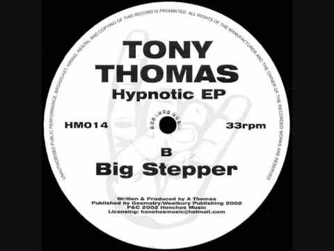 Tony Thomas - Big Stepper