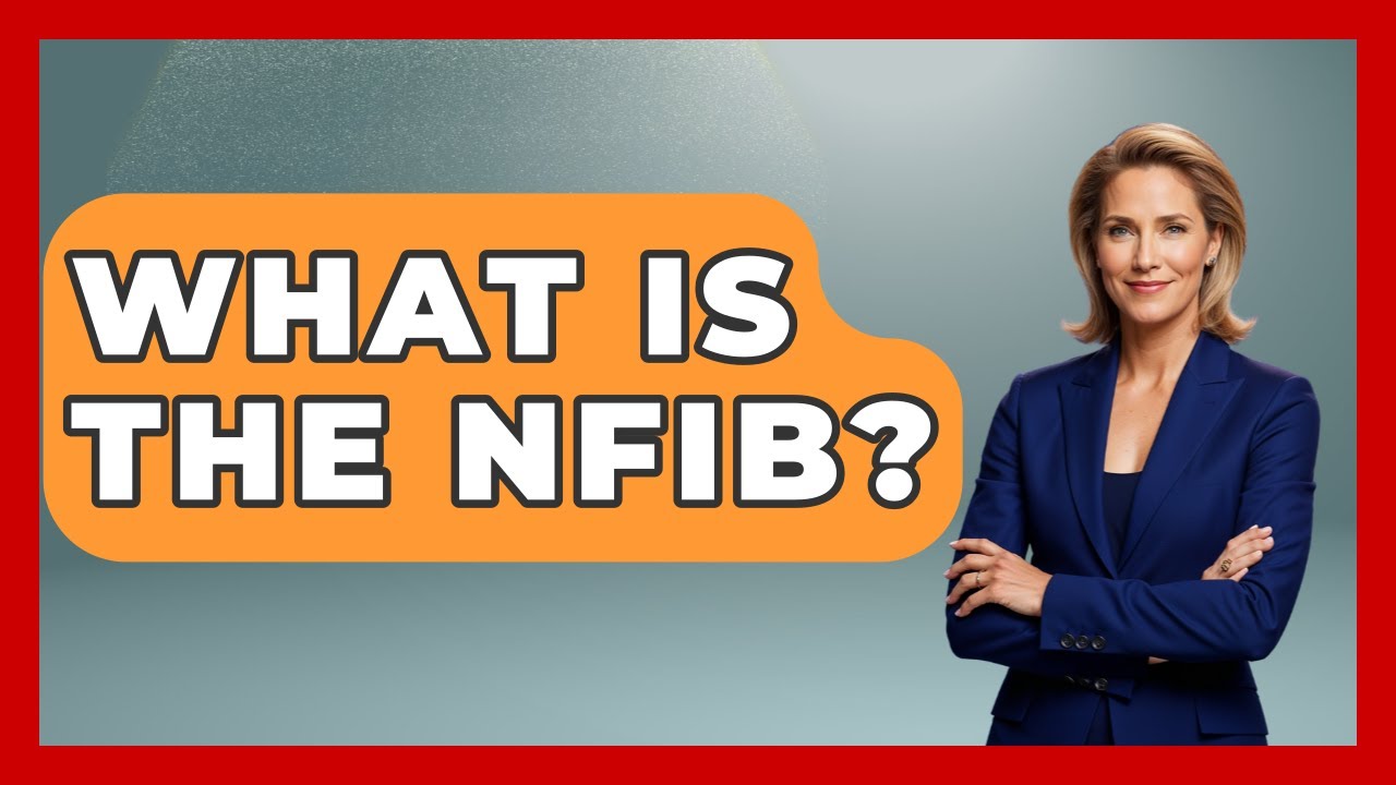 What Is The NFIB? - The Right Politics